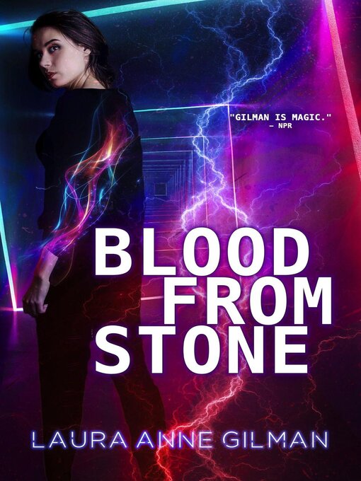 Title details for Blood From Stone by Laura Anne Gilman - Available